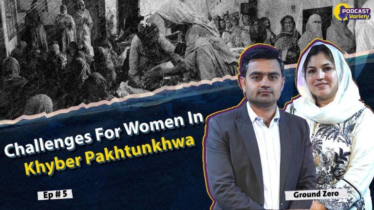 Challenges For Women in Khyber Pakhtunkhwa
