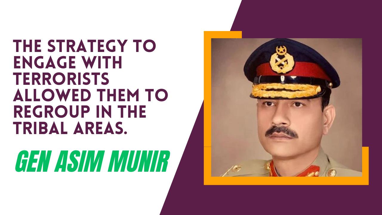 Pak Army Chief told members of the NA that a strategy to talk to terrorists let them regroup in the tribal areas