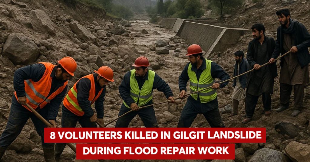Gilgit Landslide Kills 8 Volunteers Amid Flood Repairs Rescue workers searching debris after Gilgit landslide