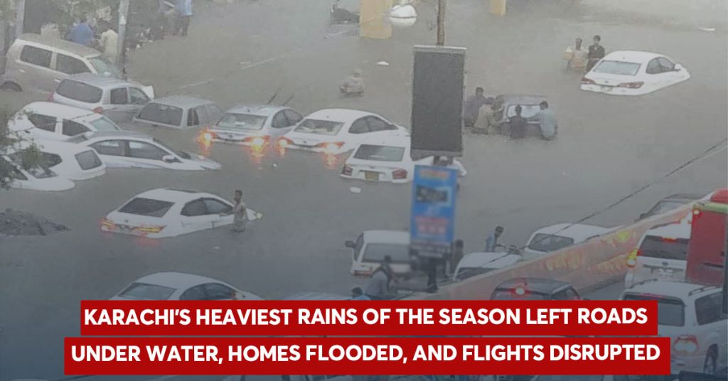 Karachi’s heaviest rains of the season left roads under water, homes flooded, and flights disrupted Karachi’s heaviest rains of the season left roads under water
