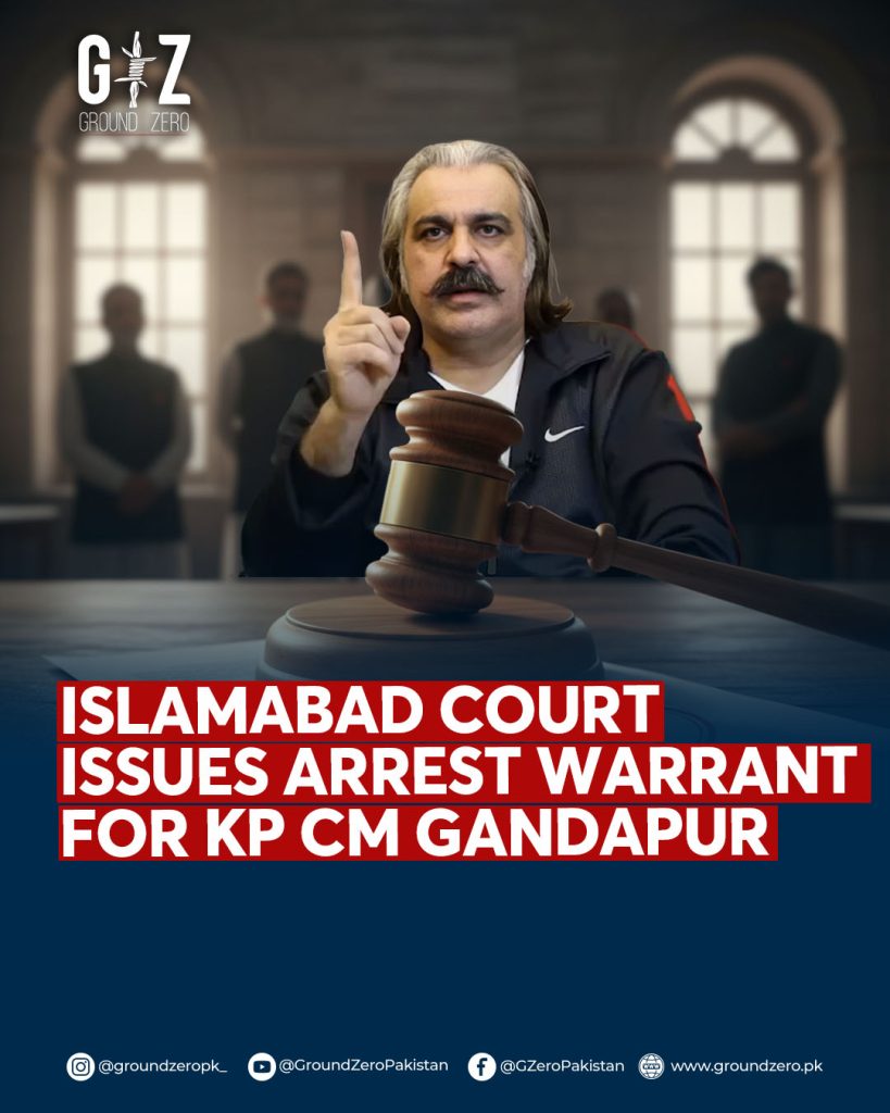 Islamabad court issues arrest warrant for KP CM Gandapur Islamabad court issues arrest warrant for KP CM Gandapur