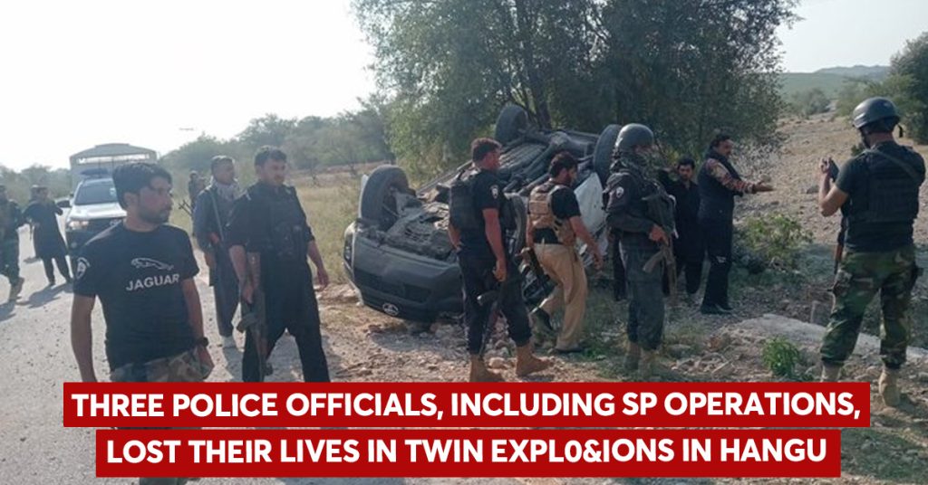 SP Among Three Police Officers Martyred in Twin Expl0sions in KP’s Hangu