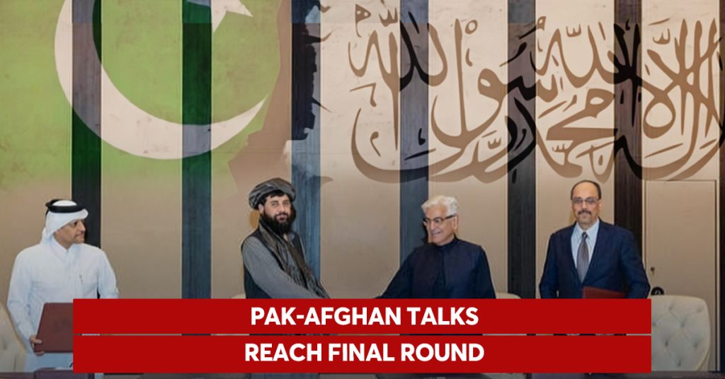 Pak–Afghan Talks Enter Final Round in Istanbul