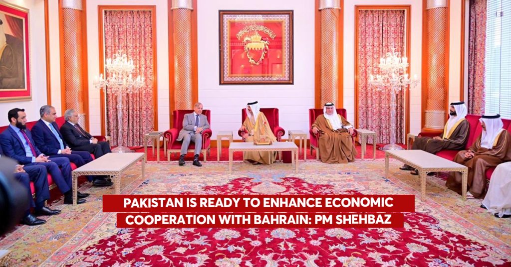 Pakistan Seeks Stronger Economic Partnership with Bahrain