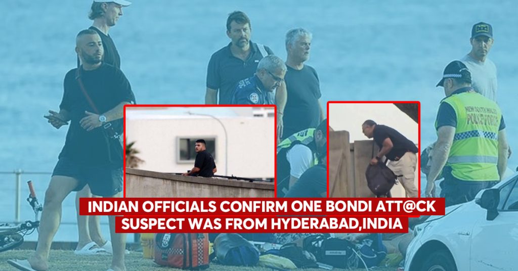 Bondi Att@ck: Indian Officials Confirm Hyderabad Origins of One Suspect
